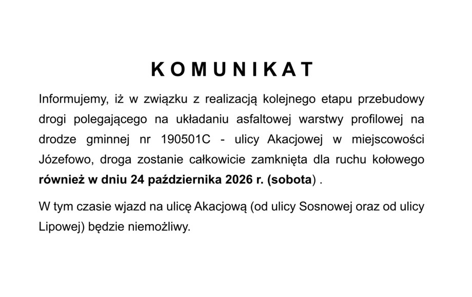 Zamknięcie ulicy Akacjowej w Józefowie 24 października